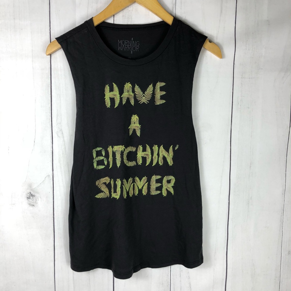 Have a Bitchin Summer Tank Top XS (f)